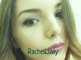 RachelLuvly