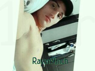 Rayan9Inch