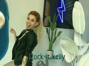 Rock_it_kelly