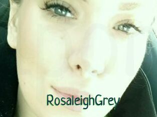 RosaleighGrey