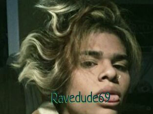 Ravedude69