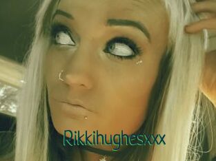 Rikkihughesxxx