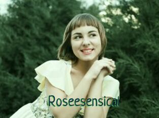 Roseesensical