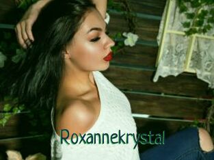 Roxannekrystal