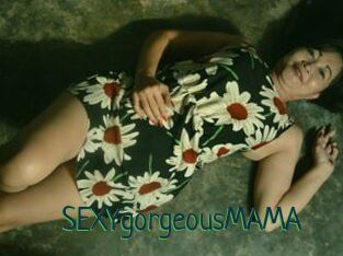 SEXYgorgeousMAMA