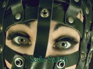 Sadie_Switch