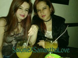SalomeXSamanthaLove