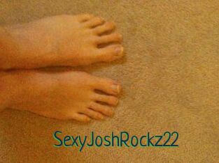 SexyJoshRockz22