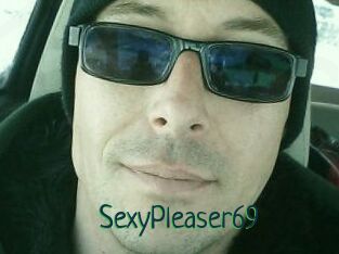 SexyPleaser69