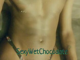 SexyWetChocoalate