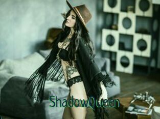 ShadowQueen