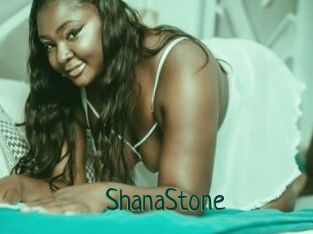 ShanaStone