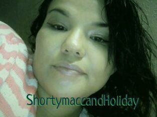 Shortymacc_and_Holiday