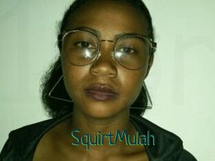 SquirtMulah