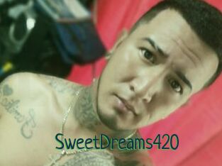SweetDreams420