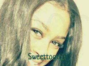 Sweettoothh