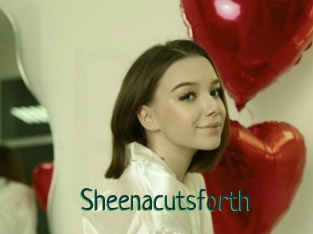 Sheenacutsforth