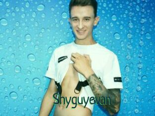 Shyguyevan