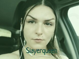 Slayerqueen