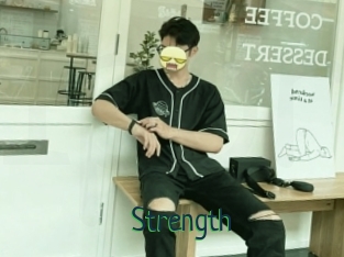 Strength