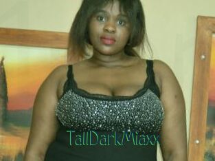 TallDarkMiaxx