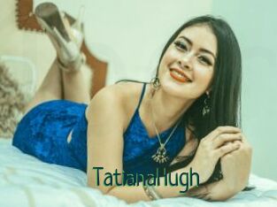 TatianaHugh