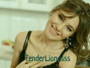 TenderLionesss
