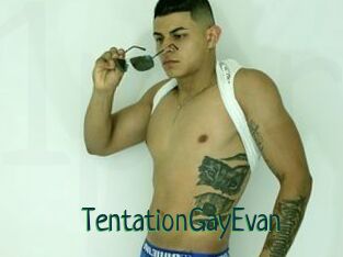 TentationGayEvan