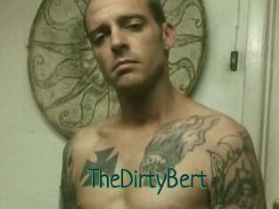 TheDirtyBert