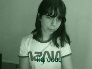 Tigroouu