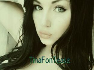 TinaFonTease
