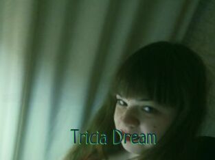 Tricia_Dream