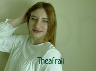 Theafrail