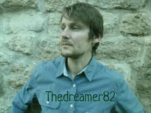 Thedreamer82