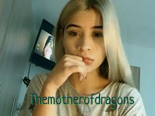 Themotherofdragons