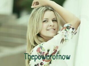 Thepowerofnow