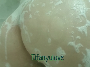 Tifanyulove