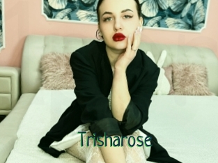 Trisharose