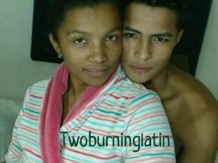 Twoburninglatin