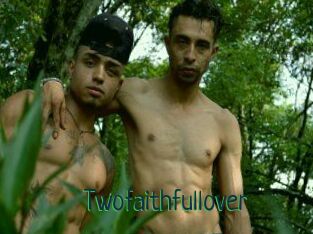 Twofaithfullover