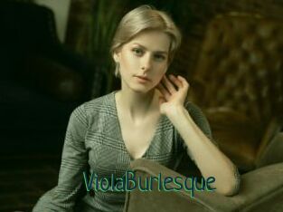 ViolaBurlesque