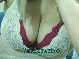 Vanessawetxxx