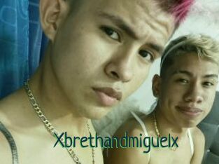 Xbrethandmiguelx