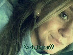 Xxxtatiana69