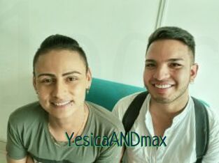 YesicaANDmax