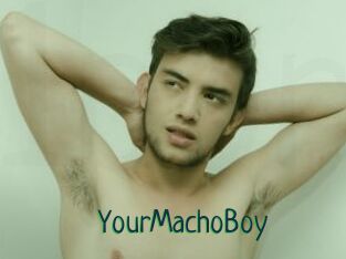 YourMachoBoy