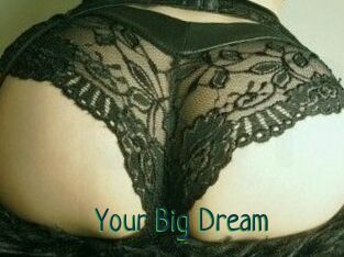 Your_Big_Dream