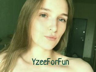 YzeeForFun