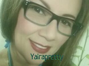 Yairapretty
