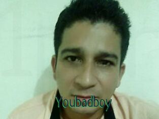 Youbadboy